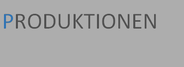 Produktionen